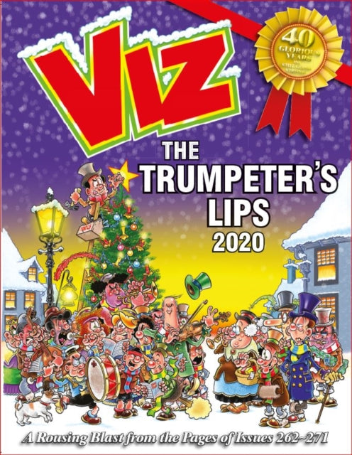 Viz Annual 2020: The Trumpeter's Lips: A Rousing Blast from the pages of Issues 262~271