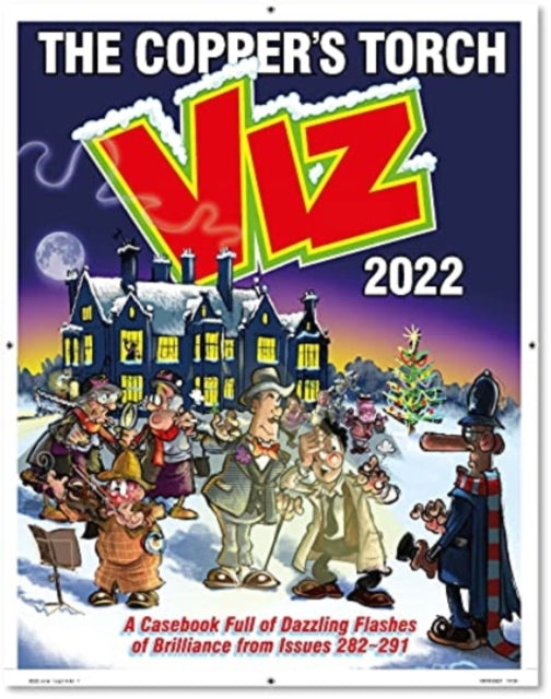 Viz Annual 2022: The Copper's Torch: A casebook of dazzling flashes of brilliance from issues 282-291