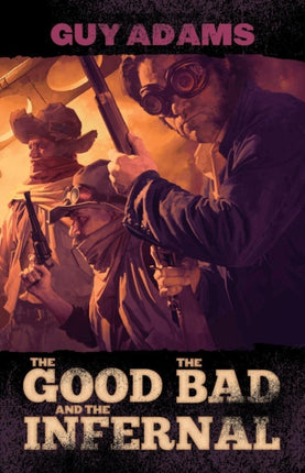 The Good, The Bad and The Infernal