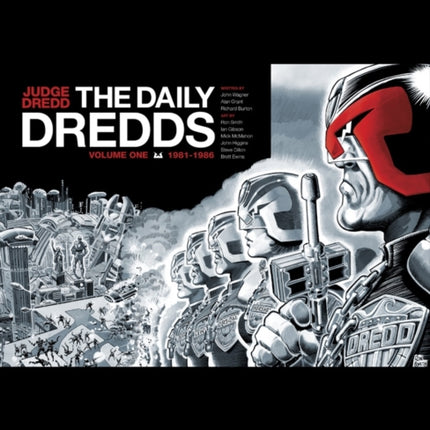 Judge Dredd: The Daily Dredds Volume One: 1981-1986