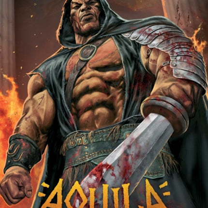 Aquila Volume One: Blood of the Iceni