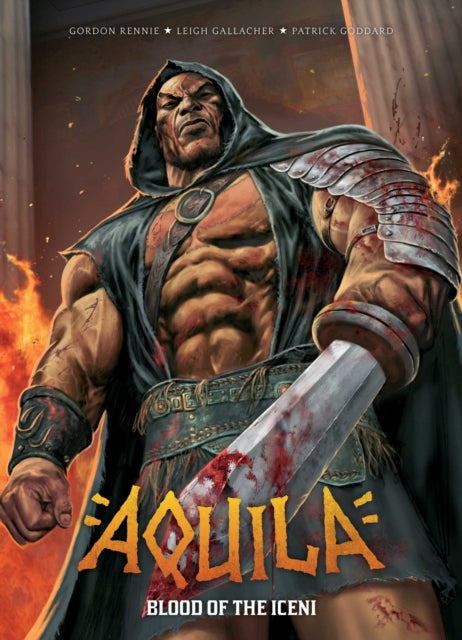 Aquila Volume One: Blood of the Iceni