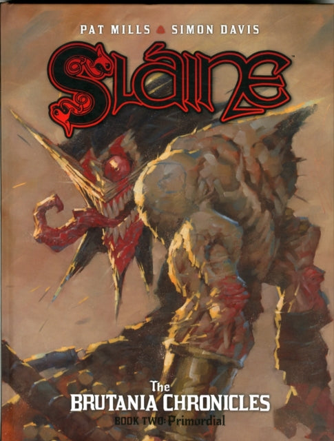 Sláine: The Brutania Chronicles, Book Two: Primordial