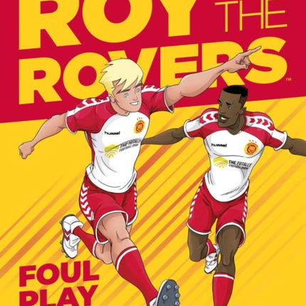 Roy of the Rovers: Foul Play