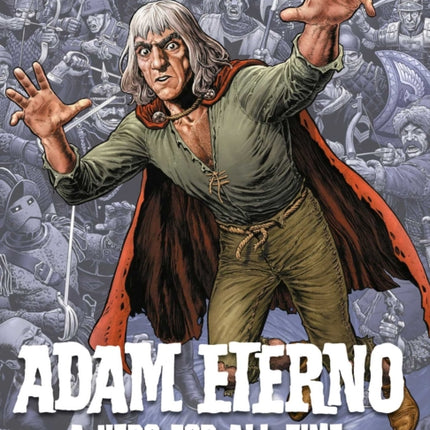 Adam Eterno: A Hero For All Time: From the Pages of Thunder