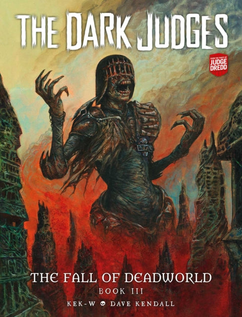 The Dark Judges: The Fall of Deadworld Book III: Doomed