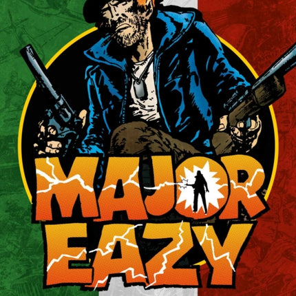 Major Eazy Volume One: The Italian Campaign