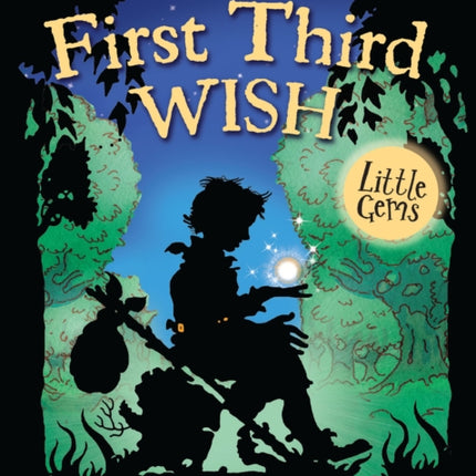 Little Gems – The First Third Wish