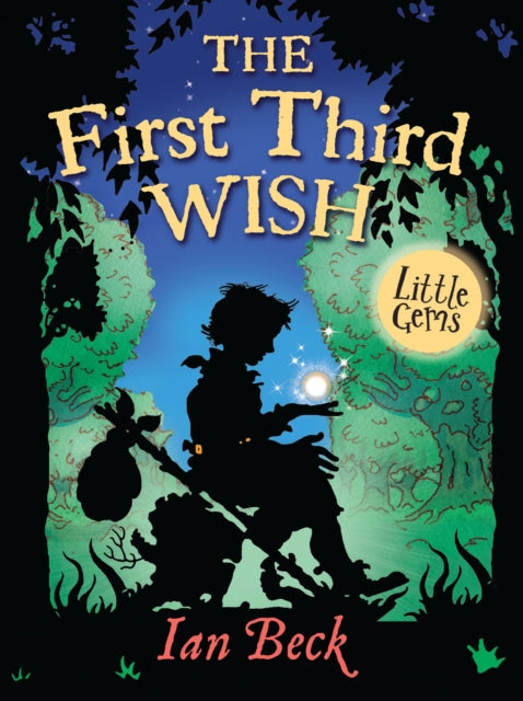 Little Gems – The First Third Wish