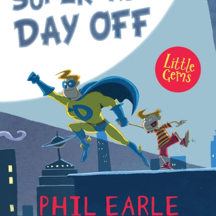 Little Gems – Superdad's Day Off