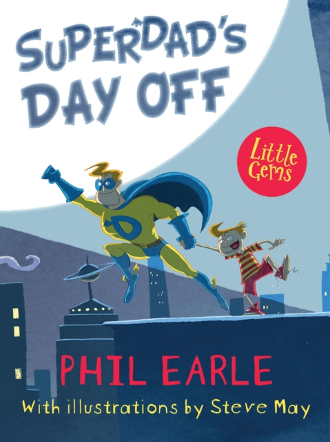 Little Gems – Superdad's Day Off