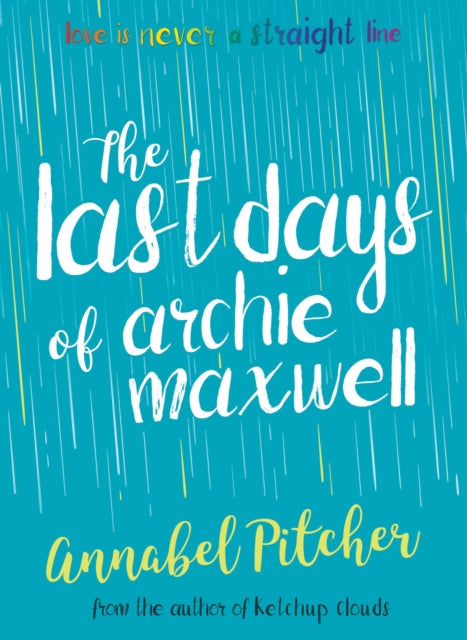 Super-readable YA – The Last Days of Archie Maxwell