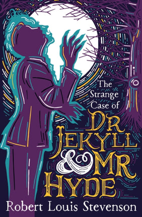 Dyslexia-friendly Classics – The Strange Case of Dr Jekyll and Mr Hyde: Barrington Stoke Edition