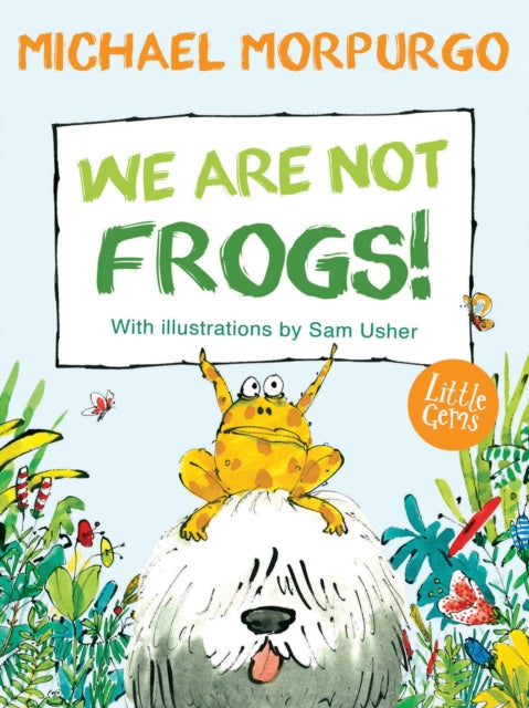 Little Gems – We Are Not Frogs!