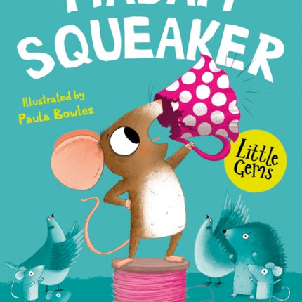 Little Gems – Madam Squeaker