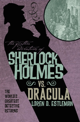The Further Adventures of Sherlock Holmes: