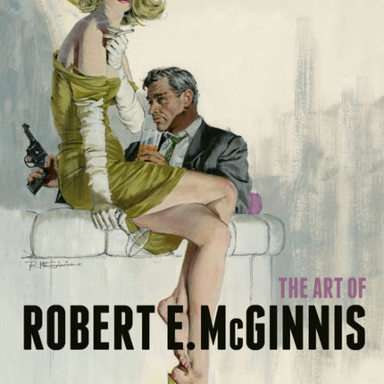 The Art of Robert E. McGinnis