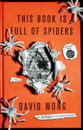 This Book is Full of Spiders: Seriously Dude Don't Touch it