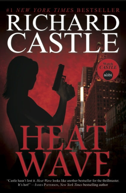 Nikki Heat Book One  Heat Wave  Castle