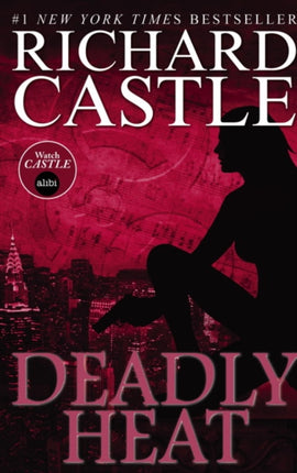 Nikki Heat Book Five  Deadly Heat Castle