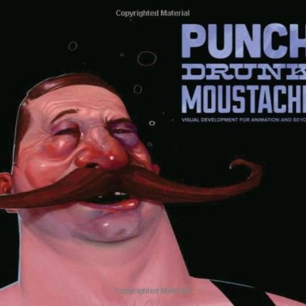 Punch Drunk Moustache