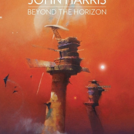 The Art of John Harris Beyond the Horizon