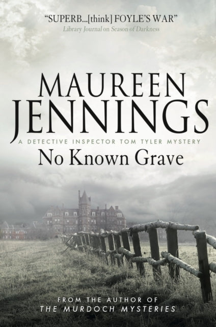 No Known Grave: A Detective Inspector Tom Tyler Mystery 3