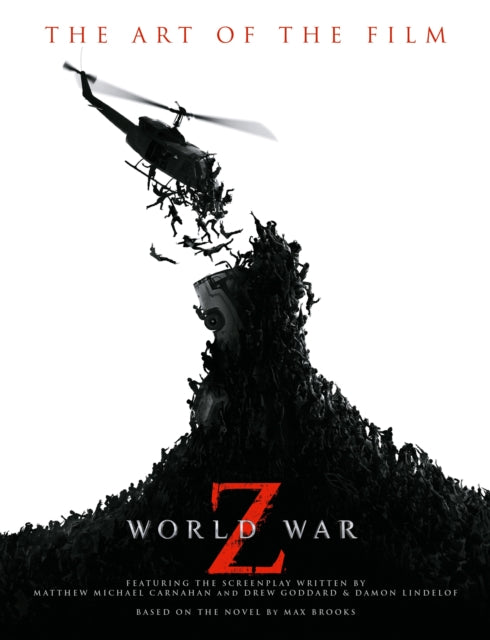 World War Z The Art of the Film