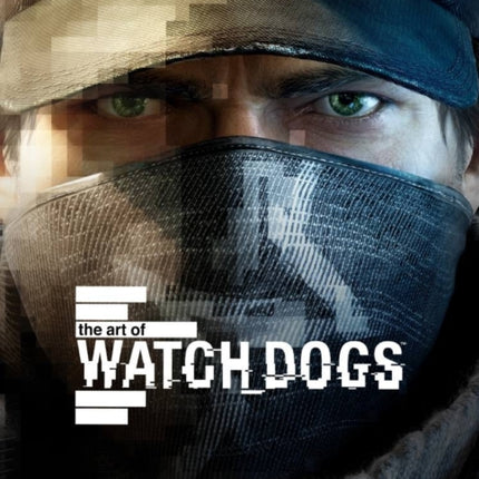 The Art of Watch Dogs