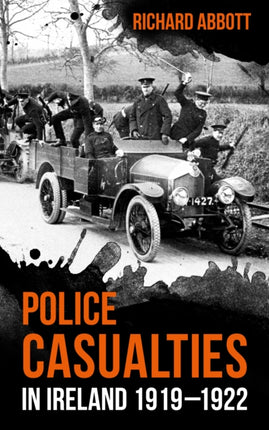 Police Casualties in Ireland 1919–1922