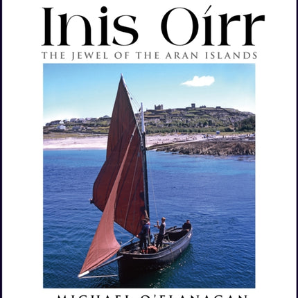 Inis Oírr – The Jewel of the Aran Islands