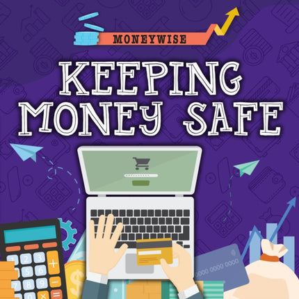 Keeping Money Safe