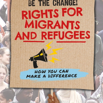 Rights for Migrants and Refugees