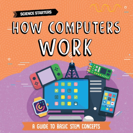 HOW COMPUTERS WORK