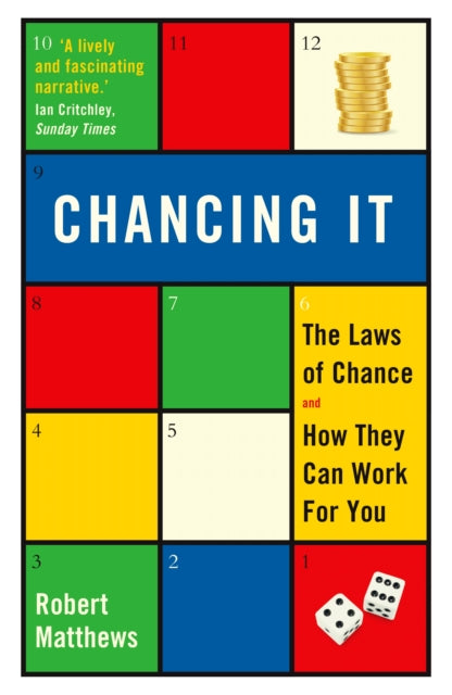 Chancing It: The Laws of Chance and How They Can