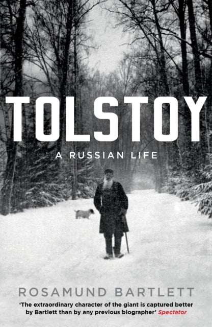 Tolstoy: A Russian Life