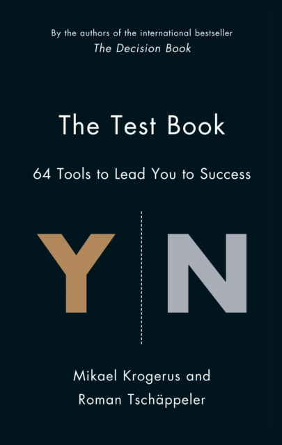 The Test Book: 38 Tools to Lead You to Success