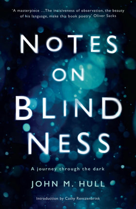 Notes on Blindness: A journey through the dark