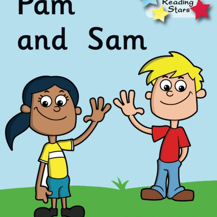 Pam and Sam: Phonics Phase 2