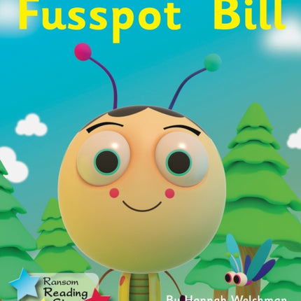 Fusspot Bill: Phonics Phase 2