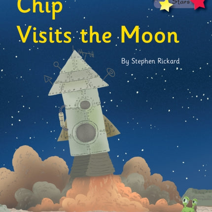 Chip Visits the Moon: Phonics Phase 3