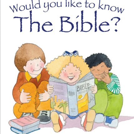 Would You Like to Know the Bible