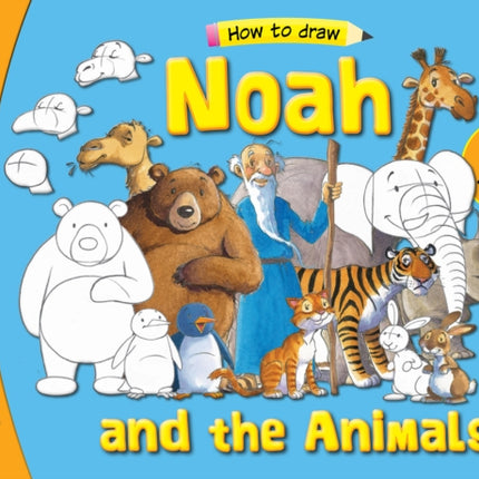 Noah and the Animals: Step by Step with Steve Smallman