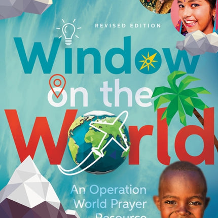 Window on the World: An operation World Prayer Resource