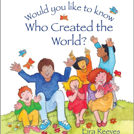 Would you like to know Who Created the World?