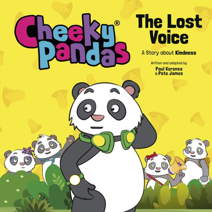 Cheeky Pandas: The Lost Voice: A Story about Kindness