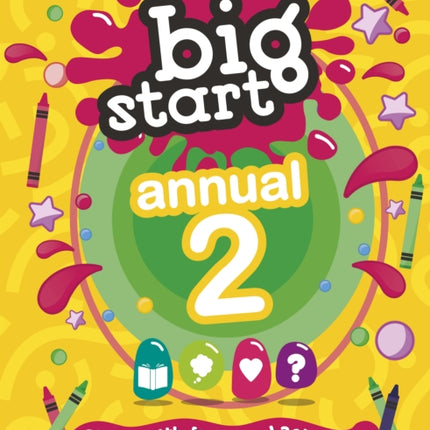 Big Start Annual 2: Packed with fun-filled activities