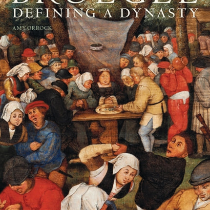 Bruegel: Defining a Dynasty