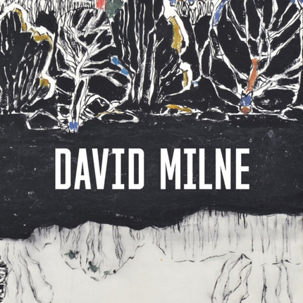 David Milne: Modern Painting