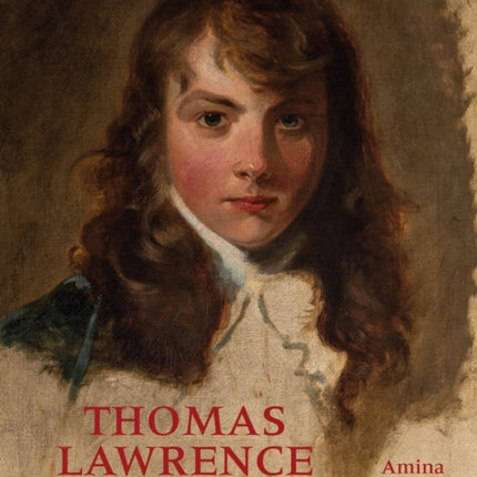 Thomas Lawrence: Coming of Age